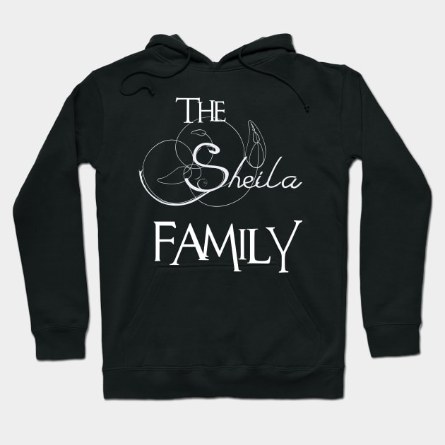 The Sheila Family ,Sheila NAME Hoodie by smikeequinox